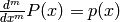 \frac{d^m}{dx^m}P(x) = p(x)