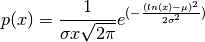 p(x) = \frac{1}{\sigma x \sqrt{2\pi}}
e^{(-\frac{(ln(x)-\mu)^2}{2\sigma^2})}