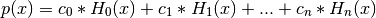 p(x) = c_0 * H_0(x) + c_1 * H_1(x) + ... + c_n * H_n(x)