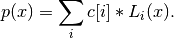 p(x) = \sum_i c[i] * L_i(x).