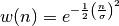 w(n) = e^{ -\frac{1}{2}\left(\frac{n}{\sigma}\right)^2 }