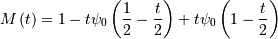 M\left(t\right)=1-t\psi_{0}\left(\frac{1}{2}-\frac{t}{2}\right)+t\psi_{0}\left(1-\frac{t}{2}\right)