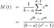 \begin{eqnarray*} M\left(t\right) & = & \frac{1}{b-a}\sum_{k=a}^{b-1}e^{tk}\\ & = & \frac{e^{bt}-e^{at}}{\left(b-a\right)\left(e^{t}-1\right)}\end{eqnarray*}