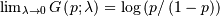 \lim_{\lambda\rightarrow0}G\left(p;\lambda\right)=\log\left(p/\left(1-p\right)\right)