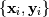 \left\{\mathbf{x}_{i}, \mathbf{y}_{i}\right\}