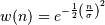 w(n) = e^{ -\frac{1}{2}\left(\frac{n}{\sigma}\right)^2 }