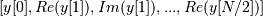 [y[0], Re(y[1]), Im(y[1]),..., Re(y[N/2])]