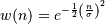 w(n) = e^{ -\frac{1}{2}\left(\frac{n}{\sigma}\right)^2 }