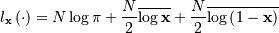 l_{\mathbf{x}}\left(\cdot\right)=N\log\pi+\frac{N}{2}\overline{\log\mathbf{x}}+\frac{N}{2}\overline{\log\left(1-\mathbf{x}\right)}