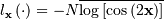 l_{\mathbf{x}}\left(\cdot\right)=-N\overline{\log\left[\cos\left(2\mathbf{x}\right)\right]}