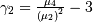 \gamma_{2}=\frac{\mu_{4}}{\left(\mu_{2}\right)^{2}}-3