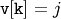 \mathtt{v[k]} = j