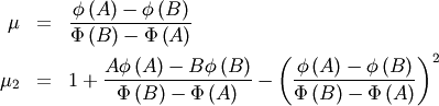 \begin{eqnarray*} \mu & = & \frac{\phi\left(A\right)-\phi\left(B\right)}{\Phi\left(B\right)-\Phi\left(A\right)}\\ \mu_{2} & = & 1+\frac{A\phi\left(A\right)-B\phi\left(B\right)}{\Phi\left(B\right)-\Phi\left(A\right)}-\left(\frac{\phi\left(A\right)-\phi\left(B\right)}{\Phi\left(B\right)-\Phi\left(A\right)}\right)^{2}\end{eqnarray*}